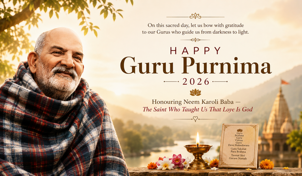 Guru Purnima 2026 banner honouring Neem Karoli Baba, featuring the revered saint with a glowing diya, temple backdrop, and the message 'The Saint Who Taught Us That Love Is God