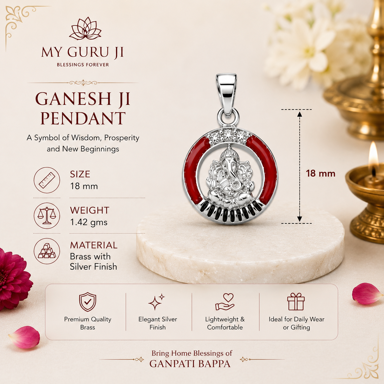 Ganesh Ji pendant infographic My Guru Ji Blessings Forever showing size 18mm, weight 1.42gms, material brass with silver finish, premium quality brass elegant silver finish lightweight and comfortable ideal for daily wear or gifting, a symbol of wisdom prosperity and new beginnings, bring home blessings of Ganpati Bappa